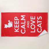 Keep Calm and Love Cats Strandtuch (Vorderseite)