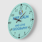 Keep Calm and Love Geography Customizable Große Wanduhr (Winkel)