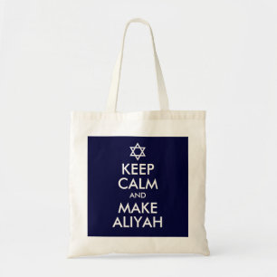 Keep Calm And Make Aliyah Tragetasche