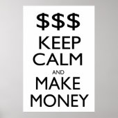 Keep Calm and Make Money Poster (Vorne)