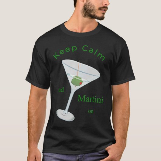 Keep Calm and Martini On Apparel Classic Cocktail T-Shirt (Vorderseite)