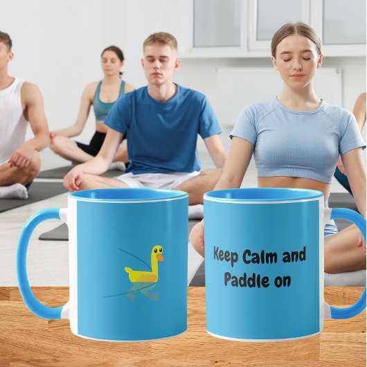 Keep Calm and Paddle On Cute Motivational Ducks Tasse