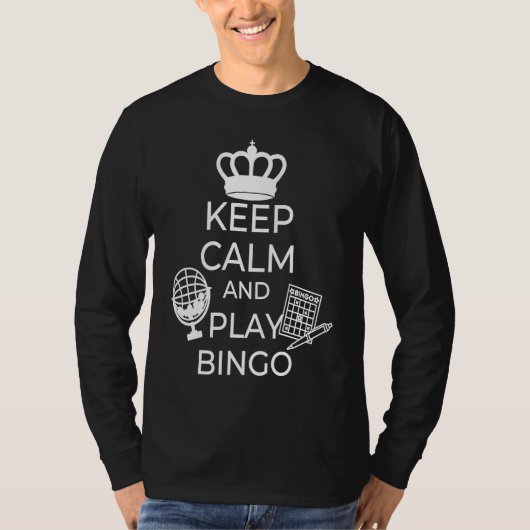 Keep Calm And Play Bingo Gamling Casino Bingo  1 T-Shirt (Vorderseite)