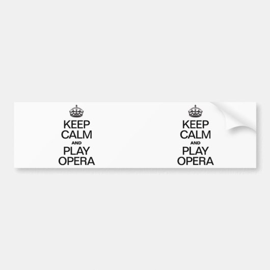 KEEP CALM AND PLAY OPERA AUTOAUFKLEBER (Vorne)