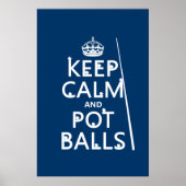 Keep Calm and Pot Balls (snooker/pool) Poster (Vorne)