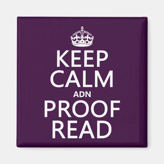 Keep Calm 'and' Profread (DNA) Magnet (Vorne)