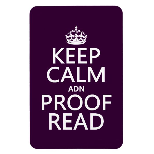 Keep Calm 'and' Profread (DNA) Magnet (Vertikal)