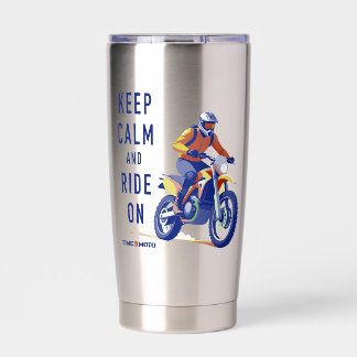 Keep Calm and Ride On Dirt Bike Insulated Tumbler Thermobecher