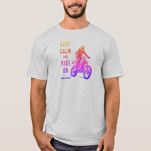 Keep Calm and Ride On Dirt Bike T-Shirt (Vorderseite)