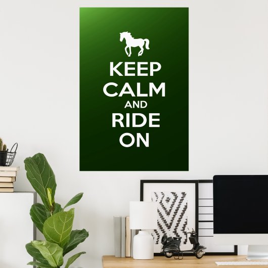 Keep Calm and Ride on Poster (Heimbüro)