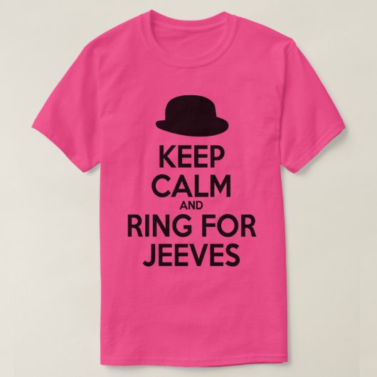 Keep Calm and Ring for Jeeves T-Shirt (Design vorne)