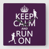 Keep Calm and Run On (customizable colors)