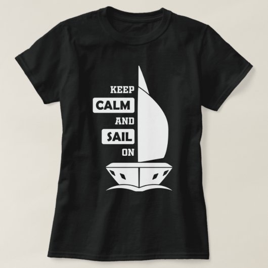 Keep calm and sail on T-Shirt (Design vorne)
