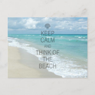 Keep Calm and Think of the Beach Postkarte