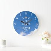 KEEP CALM AND TRAVEL ON GROßE WANDUHR (Zuhause)