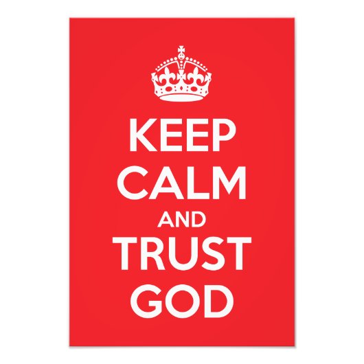 Keep Calm and Trust God Fotodruck (Vorne)