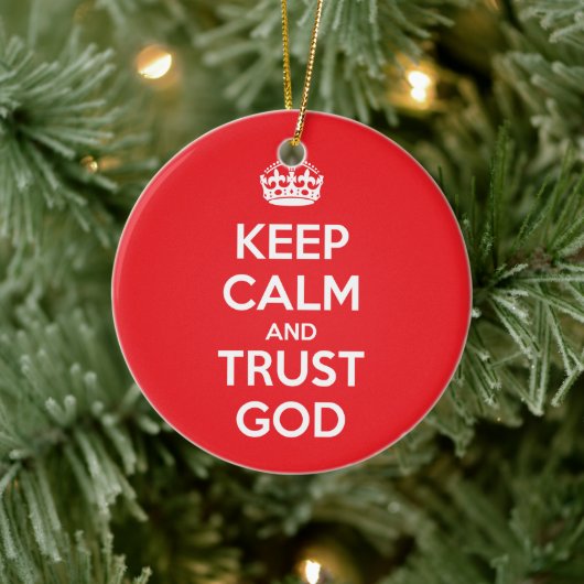 Keep Calm and Trust God Keramik Ornament (Baum)