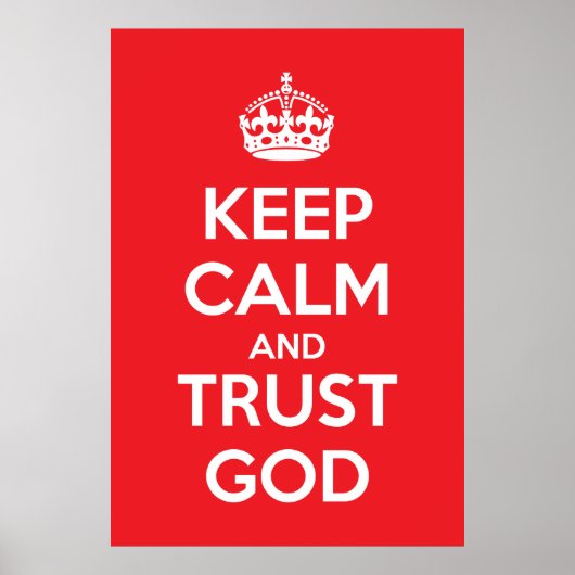 Keep Calm and Trust God Poster (Vorne)