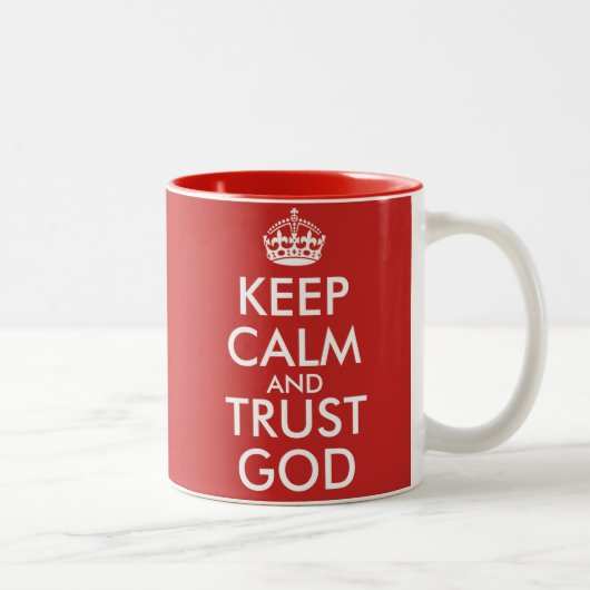 KEEP CALM AND TRUST GOD ZWEIFARBIGE TASSE (Rechts)