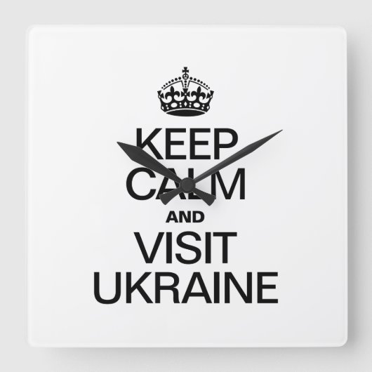 KEEP CALM AND VISIT UKRAINE QUADRATISCHE WANDUHR (Vorderseite)
