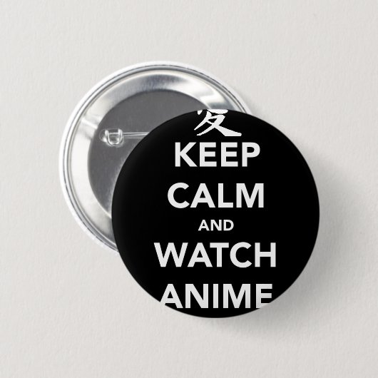 Keep Calm and Watch Anime Button (Vorne & Hinten)