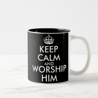 KEEP CALM AND WORSHIP HIM ZWEIFARBIGE TASSE