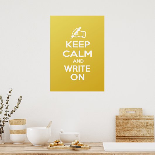 Keep Calm and Write On meme Poster (Küche)