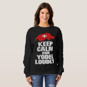 Keep calm and yodel folklore lovers novelty sweatshirt (Vorne ganz)