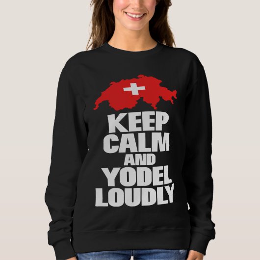 Keep calm and yodel folklore lovers novelty sweatshirt (Vorderseite)