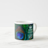 Keep Calm And Your Text on Peacock Feathers Espressotasse (Vorderseite Rechts)