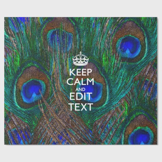 Keep Calm And Your Text on Peacock Feathers Geschenkpapier (Flach)