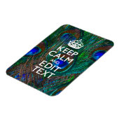 Keep Calm And Your Text on Peacock Feathers Magnet (Linke Seite)