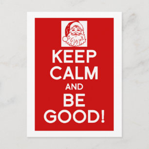 Keep Calm & be good Christmas postcard Feiertagspostkarte