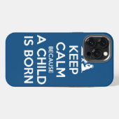 Keep Calm because a Child is Born iPhone Hülle (Rückseite (Horizontal))
