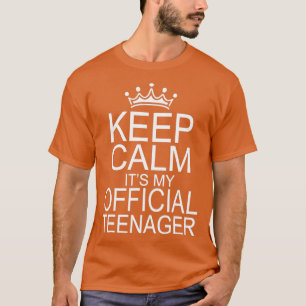 Keep Calm Birthday Official nager 13th Funny Girl T-Shirt