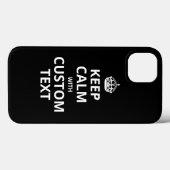 Keep Calm Custom Quote Template iPhone Case (Rückseite (Horizontal))