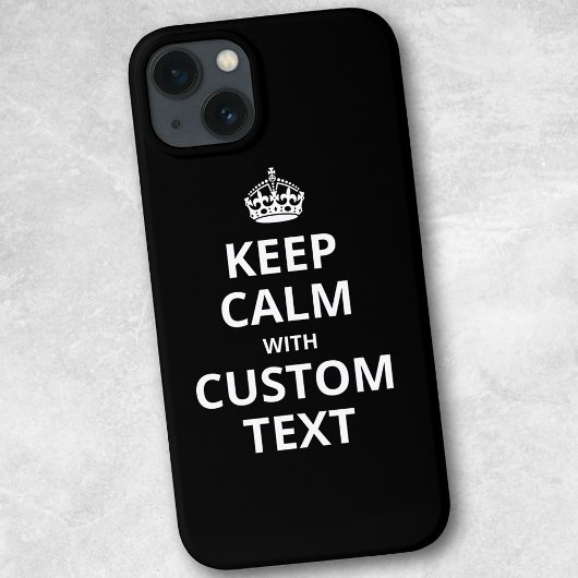 Keep Calm Custom Quote Template iPhone Case