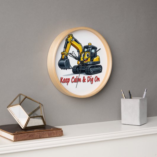 Keep Calm Dig On Cute Excavator Wall Clock Deco Uhr (Büro)