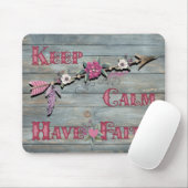 Keep Calm Have Faith Mousepad (Mit Mouse)