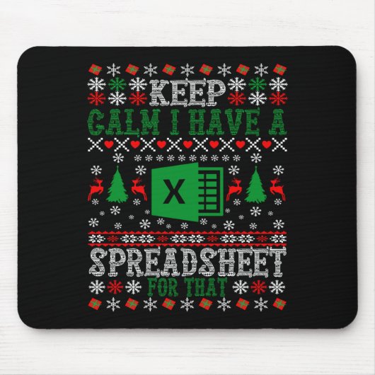 Keep Calm I Have A Spreadsheet For That Christmas  Mousepad (Vorne)