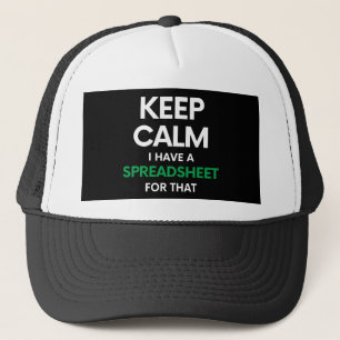 Keep calm I have a spreadsheet for that - Excel Truckerkappe