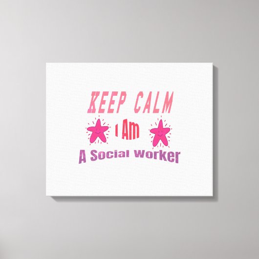 Keep Calm I’m A Social Worker Leinwanddruck (Vorderseite)