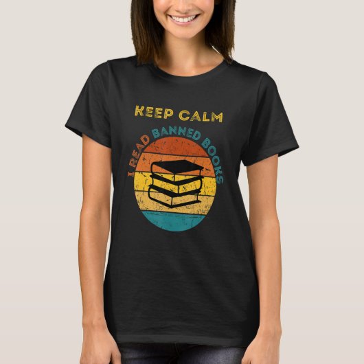 Keep Calm I Read Banned Books Book T-Shirt (Vorderseite)