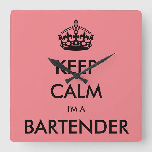 KEEP CALM I'M A BARTENDER QUADRATISCHE WANDUHR (Vorderseite)