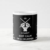 Keep calm I'm a drummer, can't keep calm Jumbo-Tasse (Vorderseite)