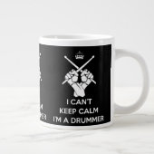 Keep calm I'm a drummer, can't keep calm Jumbo-Tasse (Rechts)