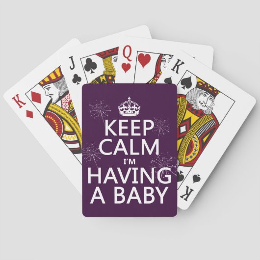 Keep Calm I'm Having A Baby (any color) Spielkarten (Rückseite)
