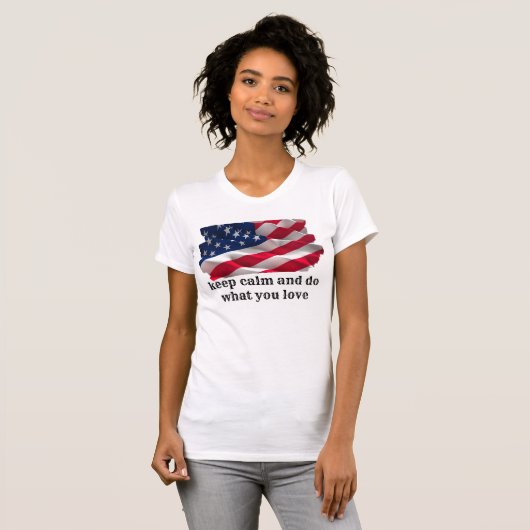 keep calm quote and vibrant american flag T-Shirt (Vorne ganz)