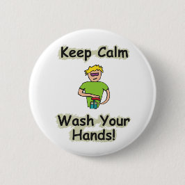 Keep Calm Wash Your Hands Button