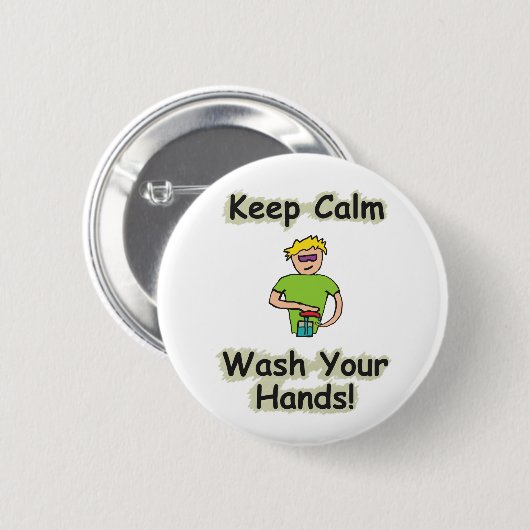 Keep Calm Wash Your Hands Button (Vorne & Hinten)